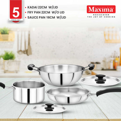 Maxima Triply Stainless Steel 5 Pcs Set (Kadai 22cm, Fry pan 22cm, Saucepan 16cm)