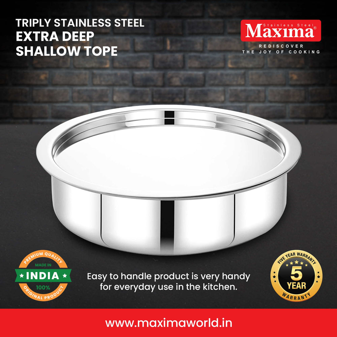 Maxima Triply SS Extra Deep Shallow Tope with Lid (Induction Friendly)