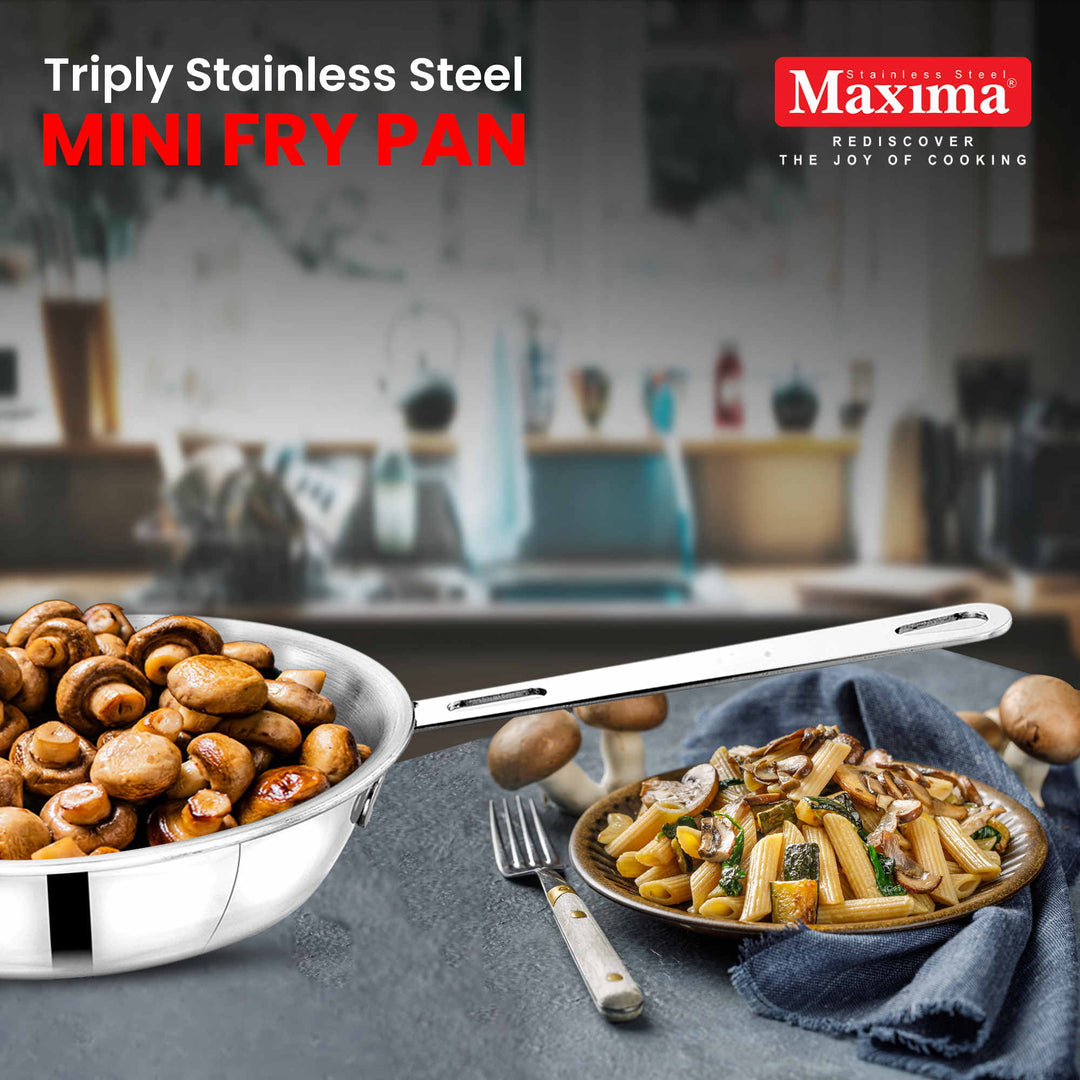 Maxima Triply Stainless Steel Mini Fry Pan (Induction Friendly)