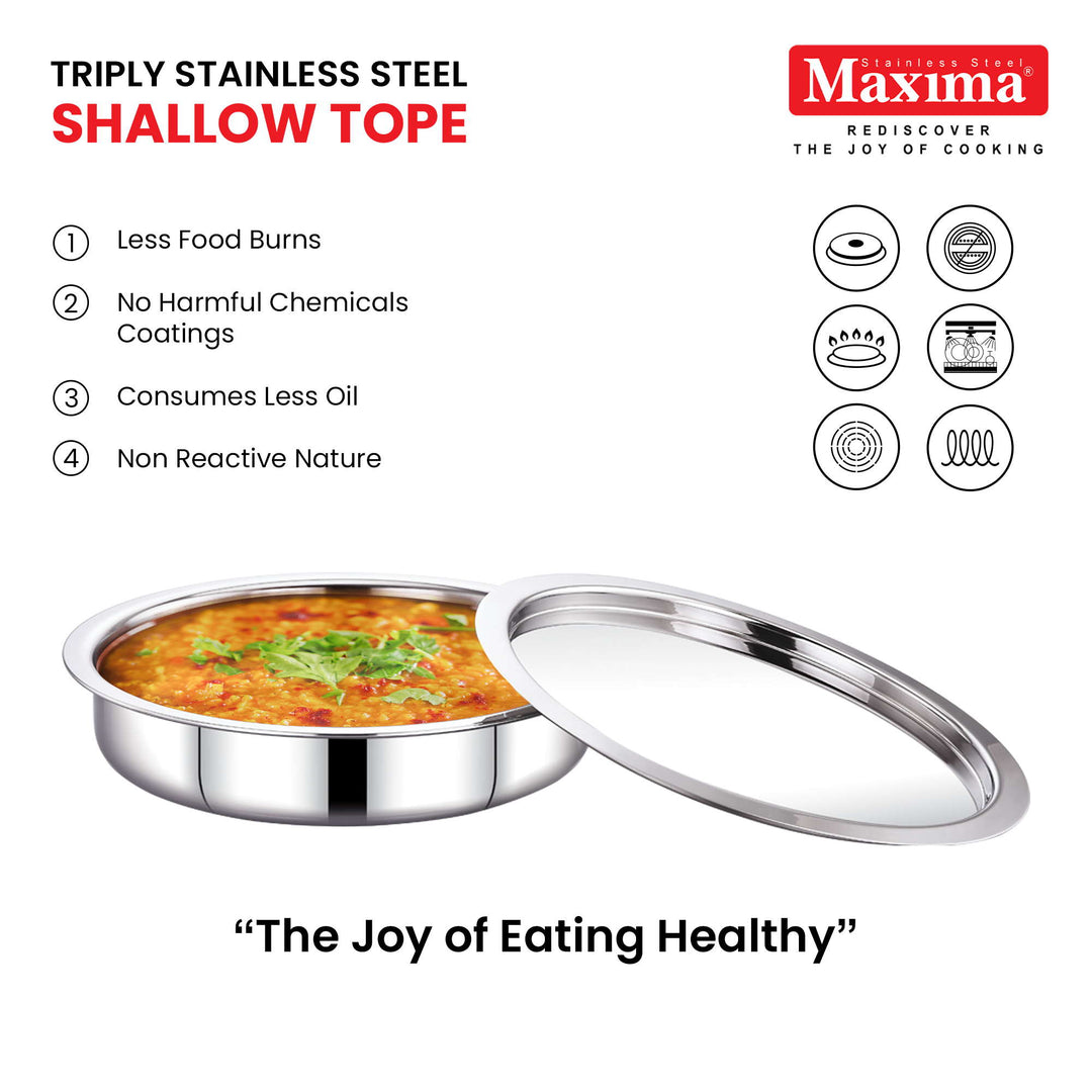 Maxima Triply Stainless Steel Shallow Tope with Lid (Induction Friendly)