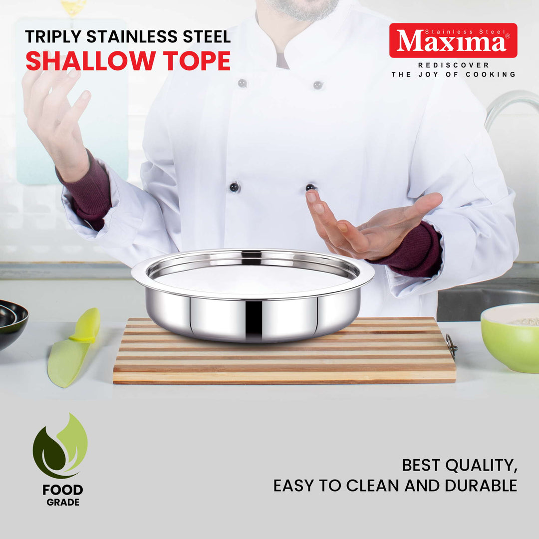 Maxima Triply Stainless Steel Shallow Tope with Lid (Induction Friendly)